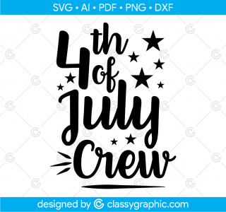 4th of July crew svg, freedom svg, patriotic svg, memorial day svg, fourth, freedom flag svg, all American svg, USA svg, 4th of July outfit