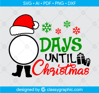 Days Until Christmas Svg for kids, Santa Svg, Christmas Svg Cut Files Silhouette Cameo Svg, Christmas Countdown Svg, Santa Clause Svg, Png