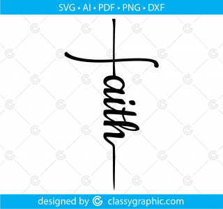 Faith Cross Svg, Religious, Faith, Script, Spiritual, Faith Cross Script Svg, Cut Files Clipart Downloads, Faith Svg Dxf Pdf Silhouette