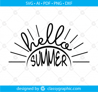 Hello summer svg, silhouette & cricut cut file, Hello Summer hand lettered svg, summer, sunset svg, sunshine svg, cute summer svg, sun svg