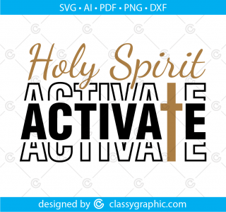 Holy Spirit Activate Svg, Funny Christian Instant Download, Funny Viral Quote, Happy Easter Svg, Cross Svg, Religious Faith Svg, Jesus Png