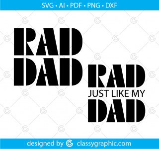 Rad dad svg, rad like dad, father's day svg, daddy and me, girls tshirt cut file, matching shirts svg, father son Cricut clip art png design