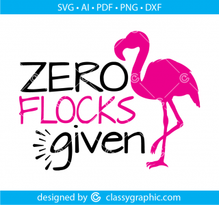 Zero Flocks Given Summer Flamingo Svg