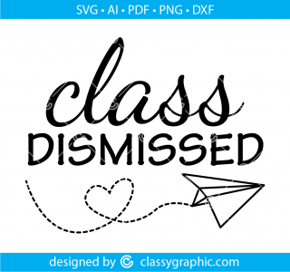 Class Dismissed Svg