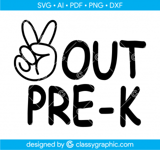 Peace Out Pre-K Svg