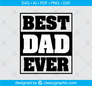 Best Dad Ever Svg