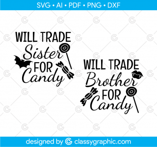 Will Trade Brother Sister for Candy Svg