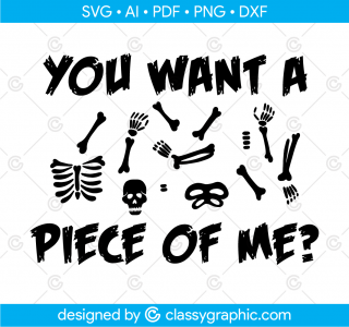 You want a piece of me svg
